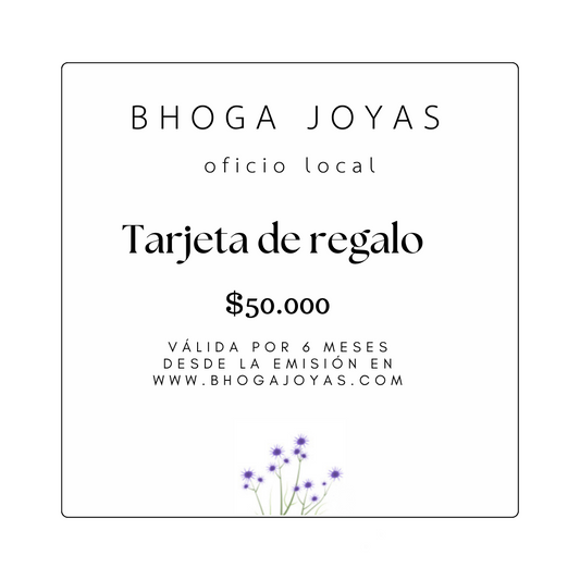 GIFT CARD BHOGA JOYAS $50.000