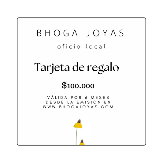 GIFT CARD BHOGA JOYAS $100.000